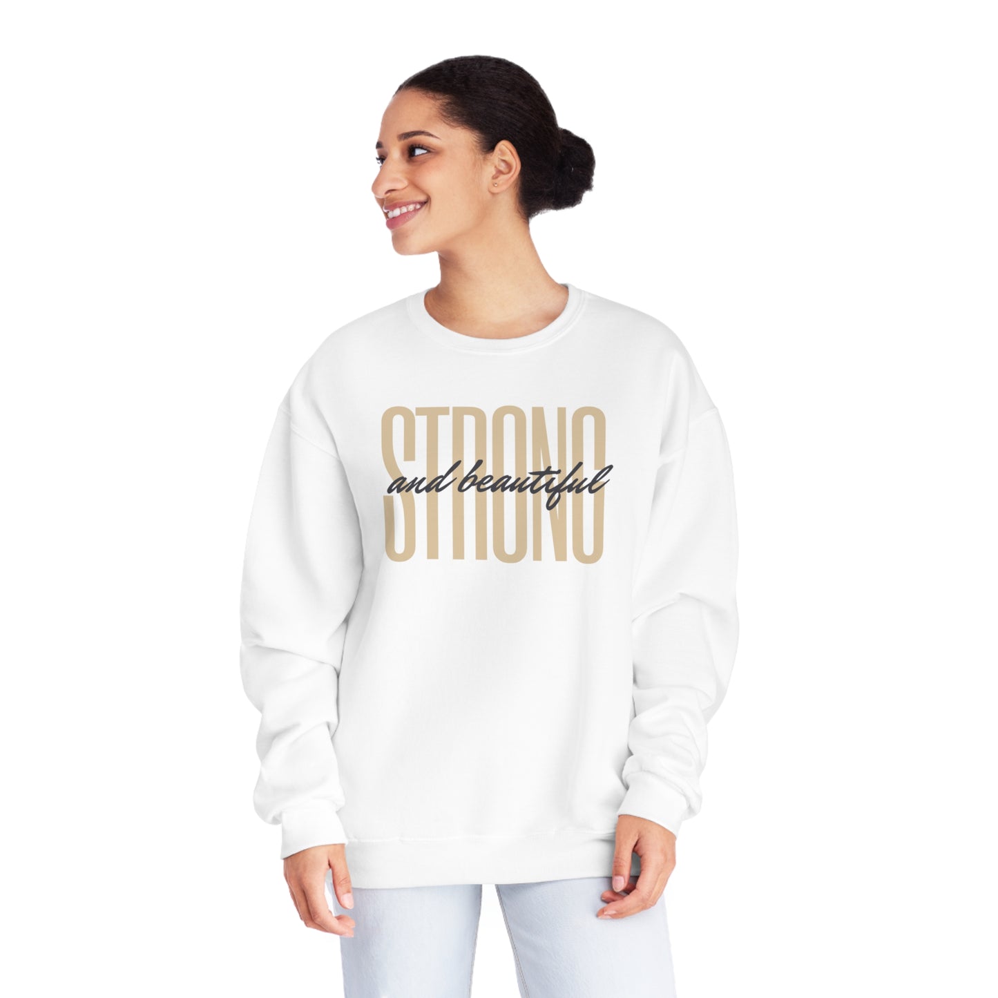 STRONG & Beautiful Crewneck Sweatshirt