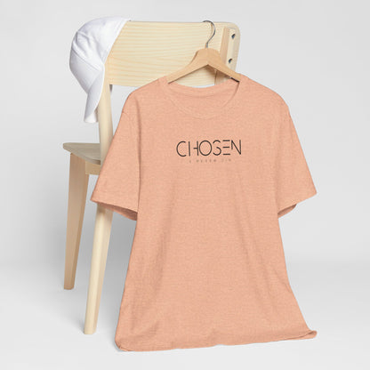 CHOSEN - 1 Peter 2:9 Jersey Tee