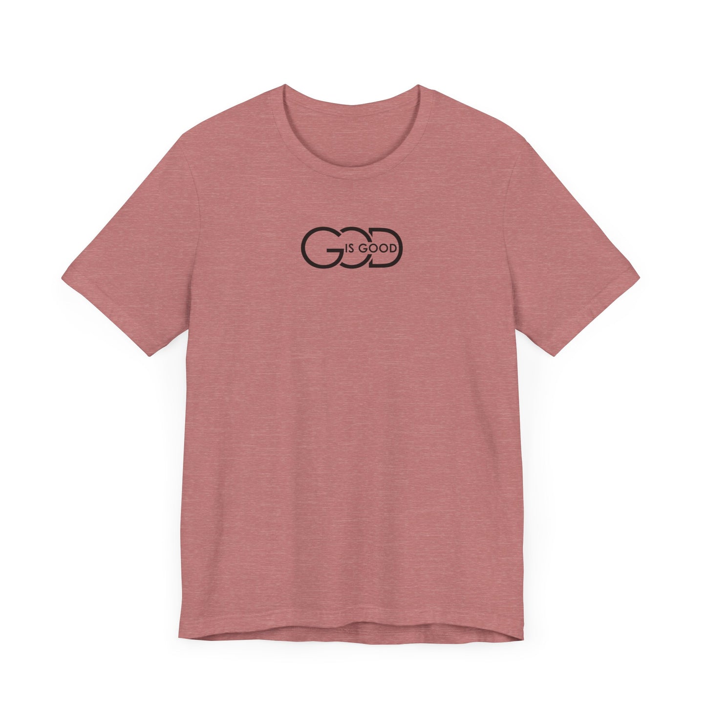 'GOD IS GOOD' Classic Tee