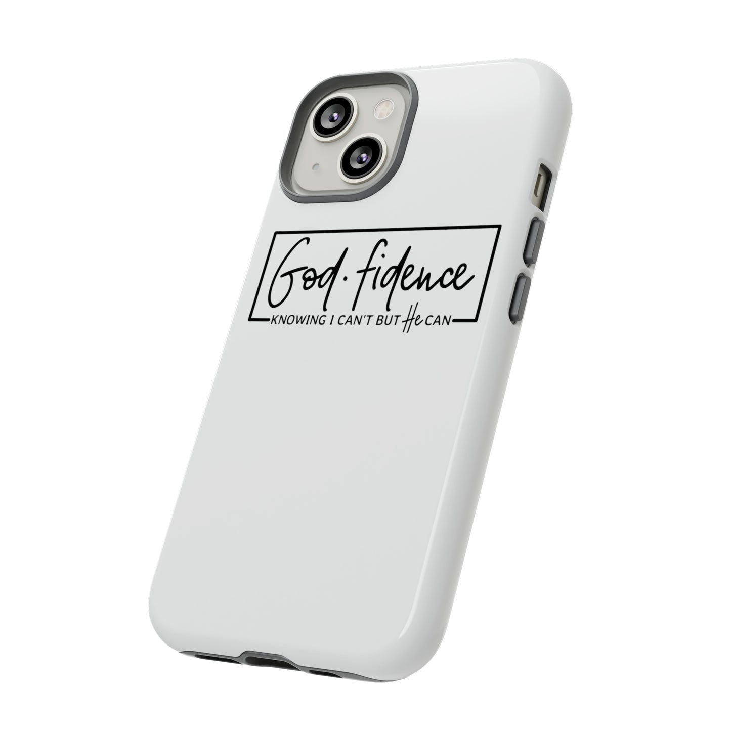 God-fidence Tough Phone Cases