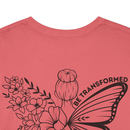 Butterfly 'BE TRANSFORMED' Romans 12:22