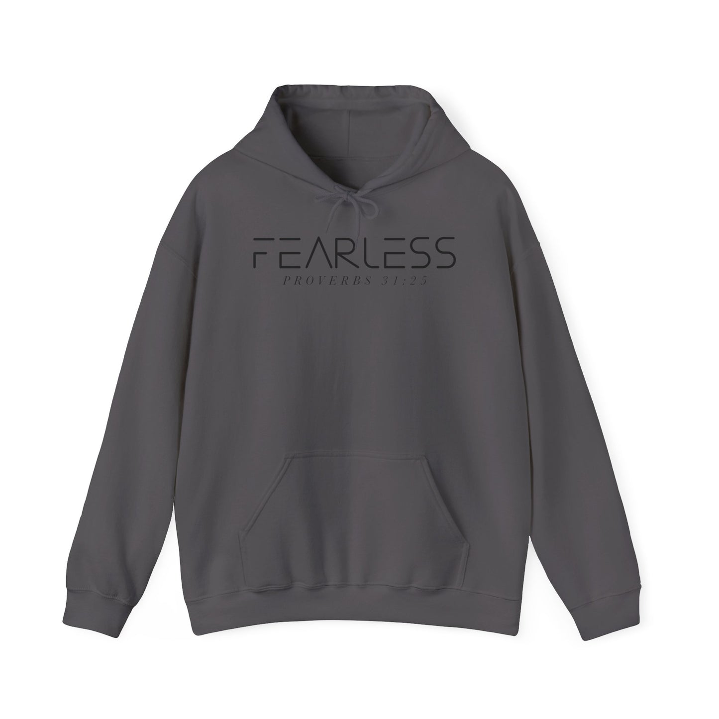 "Fearless Proverb 31:25" Hooded Sweatshirt