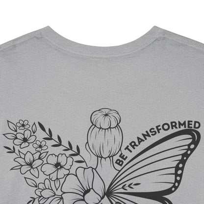 Butterfly 'BE TRANSFORMED' Romans 12:22